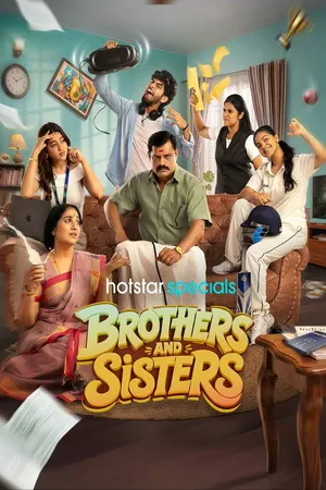 Brothers and Sisters 2026 Season 01 Complete Hindi - Tamil Audio Brothers and Sisters 2026 Season 01 Complete Hindi - Tamil Audio