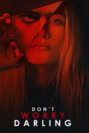 Don’t Worry Darling 2022 Hindi - English Dual Audio Don’t Worry Darling 2022 Hindi - English Dual Audio