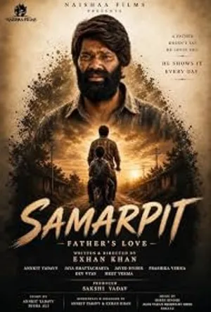 Samarpit Father’s Love 2026 Hindi Audio HQ Samarpit Father’s Love 2026 Hindi Audio HQ