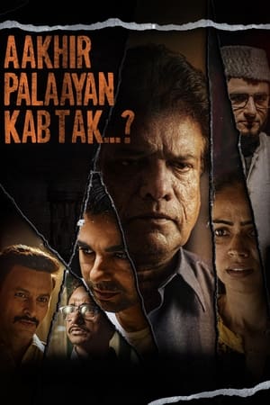 Aakhir Palaayan Kab Tak..? 2024 Hindi (Cleaned) – Aakhir Palaayan Kab Tak..? 2024 Hindi (Cleaned) –
