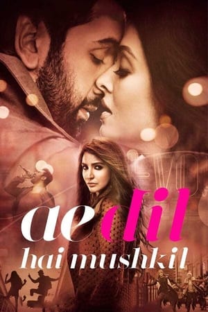Ae Dil Hai Mushkil 2016 Hindi Ae Dil Hai Mushkil 2016 Hindi