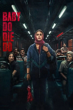 Baby Do Die Do 2026 Hindi Dual Audio HQ- Baby Do Die Do 2026 Hindi Dual Audio HQ-