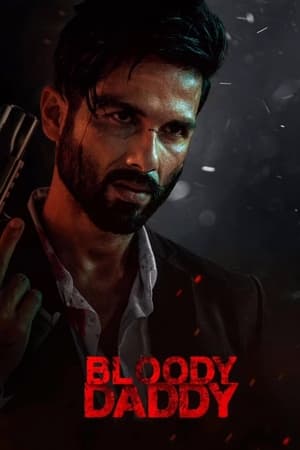 Bloody Daddy (2023) Hindi Bloody Daddy (2023) Hindi