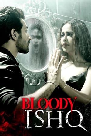 Bloody Ishq 2024 Hindi – – Bloody Ishq 2024 Hindi – –