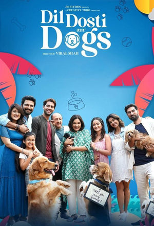 Dil Dosti Aur Dogs 2025 Hindi – – Dil Dosti Aur Dogs 2025 Hindi – –
