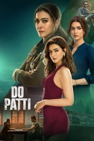 Do Patti 2024 Hindi – – Do Patti 2024 Hindi – –