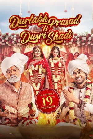 Durlabh Prasad Ki Dusri Shadi 2025 Hindi Dual Audio Durlabh Prasad Ki Dusri Shadi 2025 Hindi Dual Audio