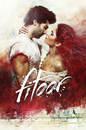Fitoor 2016 Hindi Dual Audio Fitoor 2016 Hindi Dual Audio
