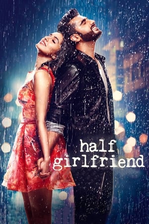 Half Girlfriend 2017 Movie Download - 1.1GB Half Girlfriend 2017 Movie Download - 1.1GB