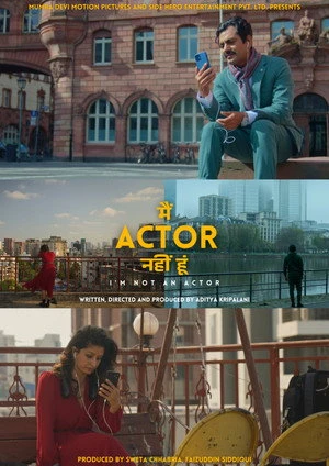 I’m Not An Actor aka Main Actor Nahin Hoon 2026 Hindi Audio I’m Not An Actor aka Main Actor Nahin Hoon 2026 Hindi Audio