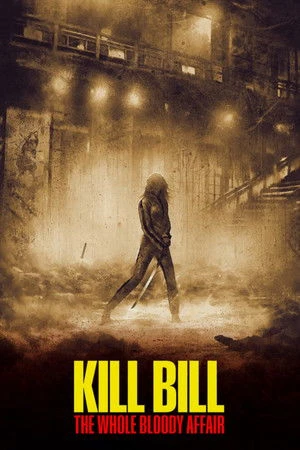 Kill Bill: The Whole Bloody Affair 2011 Hindi Dual Audio Kill Bill: The Whole Bloody Affair 2011 Hindi Dual Audio