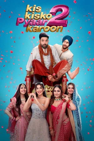 Kis Kisko Pyaar Karoon 2 2025 Hindi Dual Audio Kis Kisko Pyaar Karoon 2 2025 Hindi Dual Audio