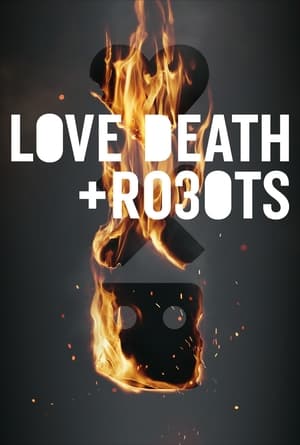 Love, Death & Robots 2022 Season 3 – Love, Death & Robots 2022 Season 3 –