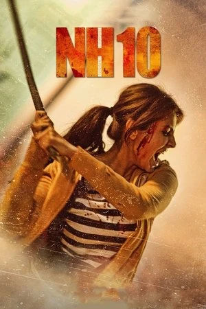 NH10 2015 Hindi Dual Audio NH10 2015 Hindi Dual Audio