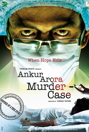 Ankur Arora Murder Case 2013 Hindi Audio Ankur Arora Murder Case 2013 Hindi Audio