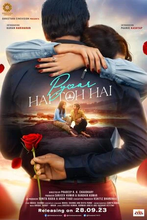 Pyaar Hai Toh Hai 2023 Hindi Audio Pyaar Hai Toh Hai 2023 Hindi Audio