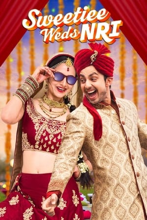Sweetiee Weds NRI 2017 Movie HDTVRip 500MB Download Sweetiee Weds NRI 2017 Movie HDTVRip 500MB Download