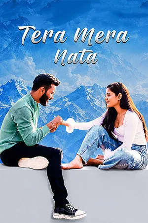 Tera Mera Nata 2026 Hindi Audio Tera Mera Nata 2026 Hindi Audio