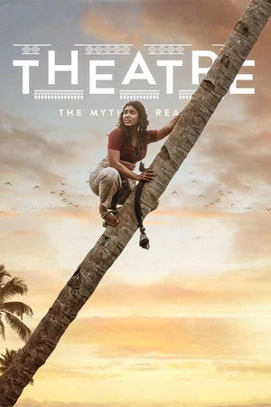 Theatre: The Myth of Reality 2025 Tamil Dual Audio Theatre: The Myth of Reality 2025 Tamil Dual Audio