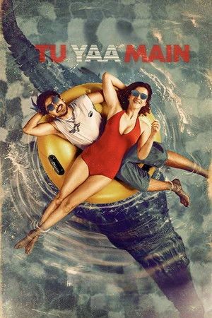 Tu Yaa Main 2026 Hindi Audio Tu Yaa Main 2026 Hindi Audio