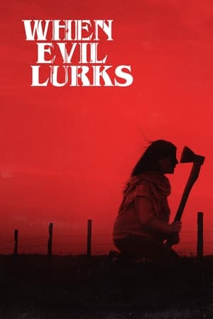 When Evil Lurks (2023) Hindi Dual Audio When Evil Lurks (2023) Hindi Dual Audio