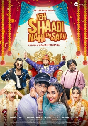 Yeh Shaadi Nahi Ho Sakti 2023 Hindi720p Yeh Shaadi Nahi Ho Sakti 2023 Hindi720p